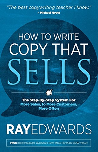 How to Write Copy that Sells, Ray Edwards